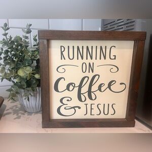 9.5x9.5 Running of coffee and Jesus sign